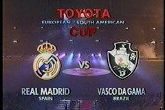 TOYOTA EUROPEAN SOUTH AMERICAN CUP 1998 レアル・マドリード vs バスコ･ダ･ガマ REAL MADRID vs VASCO DA GAMA