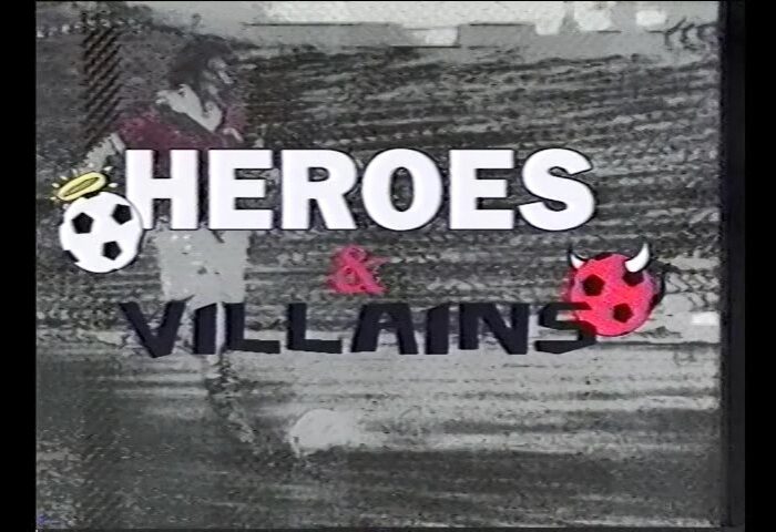 MANCHESTER UNITED HEROES & VILLAINS THE GOOD, THE BAD, & THE UGLY!